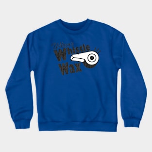 Whistle Wax Crewneck Sweatshirt